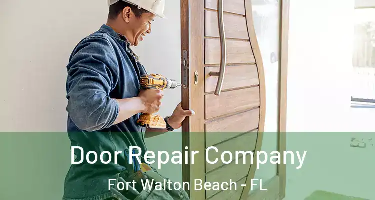  Door Repair Company Fort Walton Beach - FL