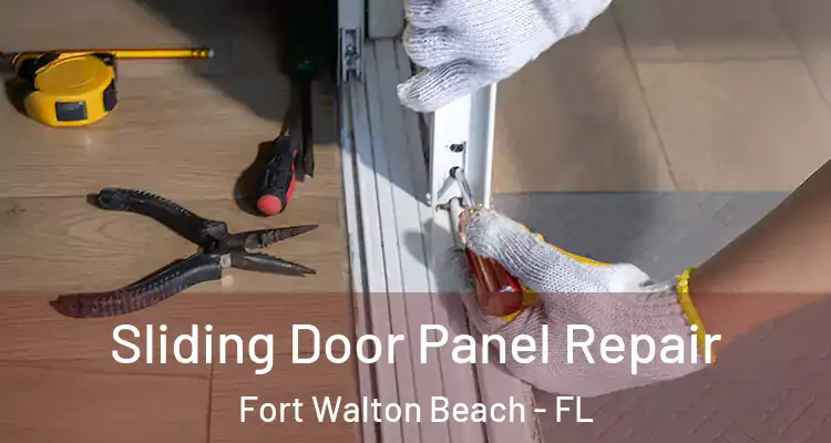  Sliding Door Panel Repair Fort Walton Beach - FL